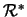 $\mathcal{R}^*$