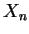 $ \mbox{$X_n$}$