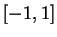 $ \mbox{$[-1,1]$}$